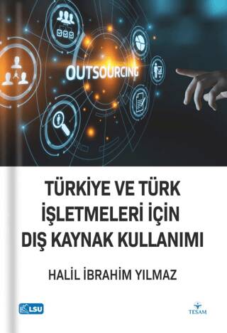 Türkiye ve Türk İşletmeleri İçin Dış Kaynak Kullanımı - 1