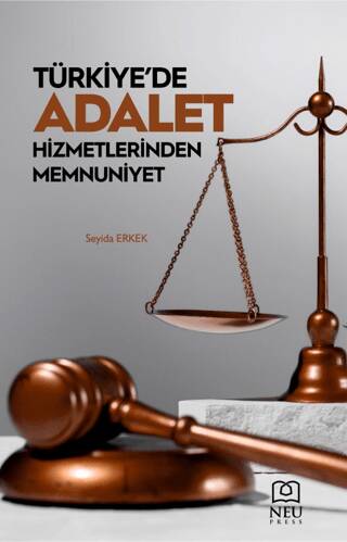 Türkiye`de Adalet Hizmetlerinden Memnuniyet - 1