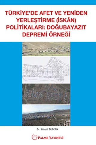 Türkiye`de Afet ve Yeniden Yerleştirme Politikaları - 1