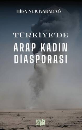 Türkiye’de Arap Kadın Diasporası - 1