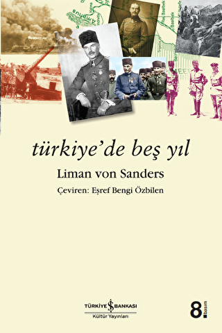 Türkiye’de Beş Yıl - 1