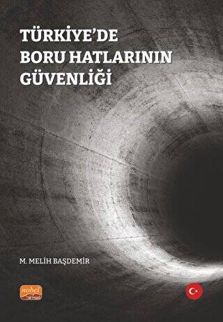 Türkiye’de Boru Hatlarının Güvenliği - 1