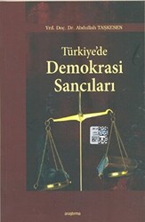 Türkiye’de Demokrasi Sancıları - 1