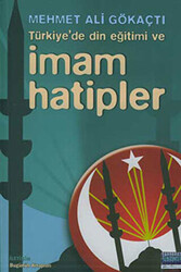 Türkiye’de Din Eğitimi ve İmam Hatipler - 1