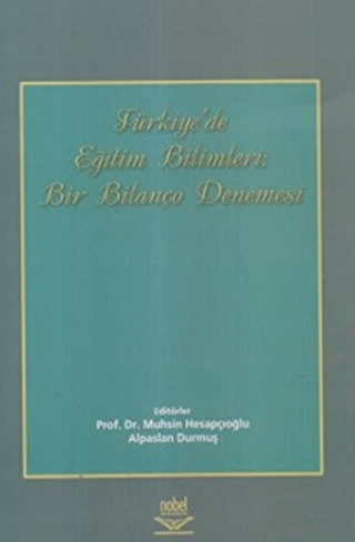 Türkiye’de Eğitim Bilimleri: Bir Bilanço Denemesi - 1