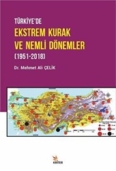 Türkiye’de Ekstrem Kurak ve Nemli Dönemler 1951-2018 - 1