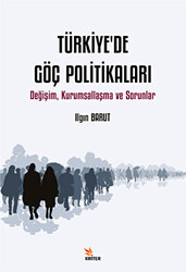 Türkiye’de Göç Politikaları - 1