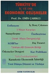 Türkiye`de İç ve Dış Ekonomik Gelişmeler - 1