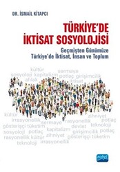 Türkiye`de İktisat Sosyolojisi - 1