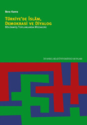 Türkiye’de İslam, Demokrasi ve Diyalog - 1