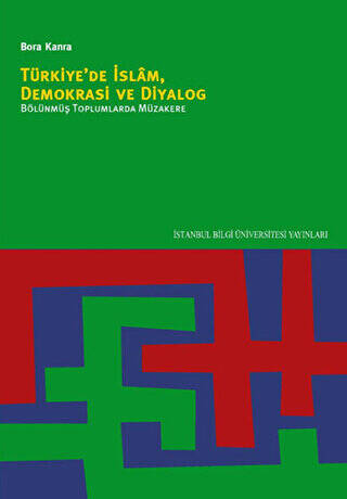 Türkiye’de İslam, Demokrasi ve Diyalog - 1