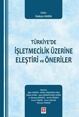 Türkiye`de İşletmecilik Üzerine Eleştiri ve Öneriler - 1