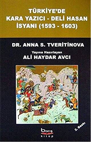 Türkiye`de Kara Yazıcı - Deli Hasan İsyanı 1593-1603 - 1