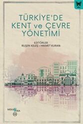 Türkiye`de Kent ve Çevre Yönetimi - 1