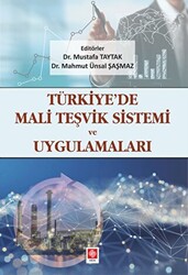 Türkiye`de Mali Teşvik Sistemi ve Uygulamaları - 1