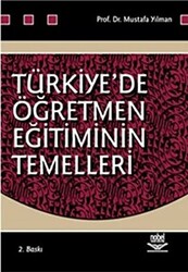 Türkiye’de Öğretmen Eğitiminin Temelleri - 1