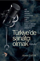 Türkiye`de Sanatçı Olmak - 1