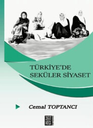 Türkiye’de Seküler Siyaset - 1