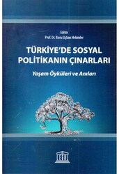 Türkiye`de Sosyal Politikanın Çınarları - 1