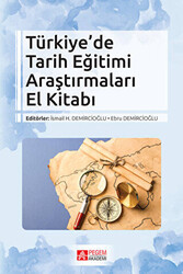 Türkiye’de Tarih Eğitimi Araştırmaları El Kitabı - 1