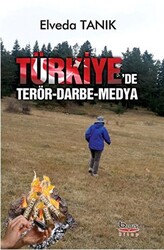 Türkiye`de Terör, Darbe ve Medya - 1