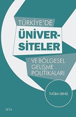 Türkiye’de Üniversiteler ve Bölgesel Gelişme Politikaları - 1