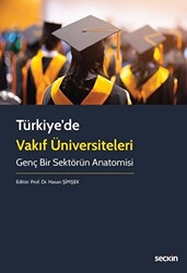 Türkiye`de Vakıf Üniversiteleri - 1