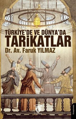 Türkiye’de ve Dünya’da Tarikatlar - 1