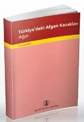 Türkiye’deki Afgan Kazakları Ağzı - 1