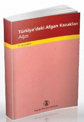 Türkiye’deki Afgan Kazakları Ağzı - 1