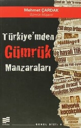 Türkiye’mden Gümrük Manzaraları - 1