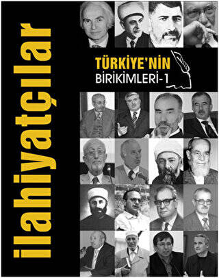 Türkiye`nin Birikimleri 1 - İlahiyatçılar - 1