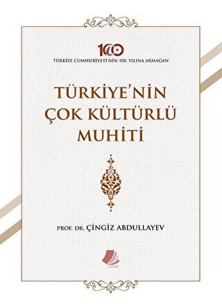 Türkiye`nin Çok Kültürlü Muhiti - 1