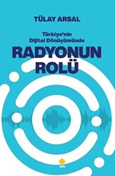 Türkiye`nin Dijital Dönüşümünde Radyonun Rolü - 1