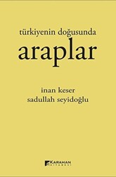 Türkiyenin Doğusunda Araplar - 1