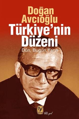 Türkiye`nin Düzeni - 1