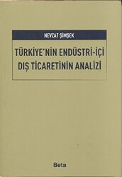 Türkiye’nin Endüstri-İçi Dış Ticaretinin Analizi - 1