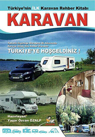 Türkiye`nin İlk Karavan Rehber Kitabı - 1