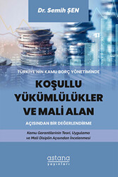 Türkiye’nin Kamu Borç Yönetiminde Koşullu Yükümlülükler ve Mali Alan Açısından Bir Değerlendirme - 1