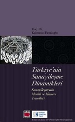 Türkiye’nin Sanayileşme Dinamikleri - 1