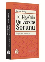 Türkiye`nin Üniversite Sorunu - 1