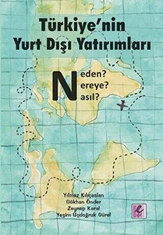 Türkiye’nin Yurt Dışı Yatırımları - 1