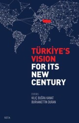 Türkiye’s Vision For İts New Century - 1