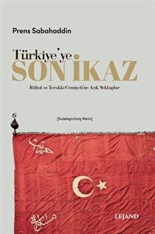 Türkiye`ye Son İkaz Sadeleştirilmiş Metin - 1