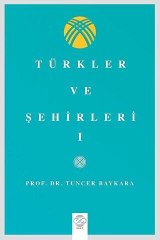 Türkler Ve Şehirler - I - 1