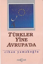 Türkler Yine Avrupa’da - 1