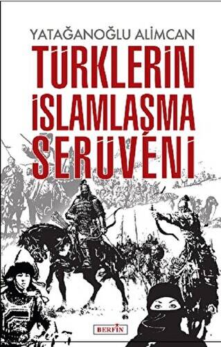 Türklerin İslamlaşma Serüveni - 1