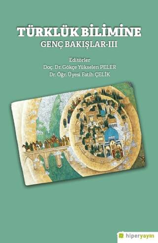 Türklük Bilimine Genç Bakışlar-III - 1