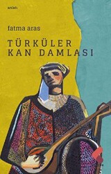 Türküler Kan Damlası - 1