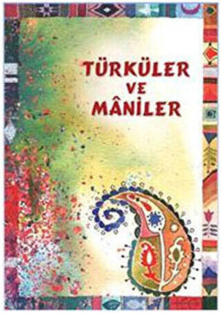 Türküler ve Maniler - 1